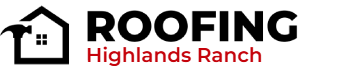 Highlands Ranch Roofing Company Logo